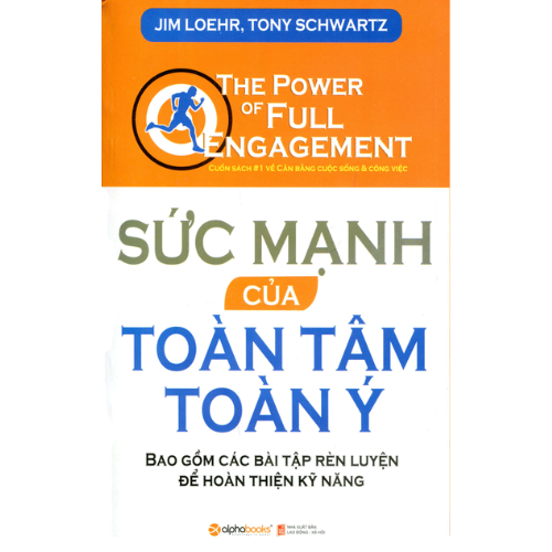 Sức Mạnh Của Toàn Tâm Toàn Ý (Tái Bản)_AL