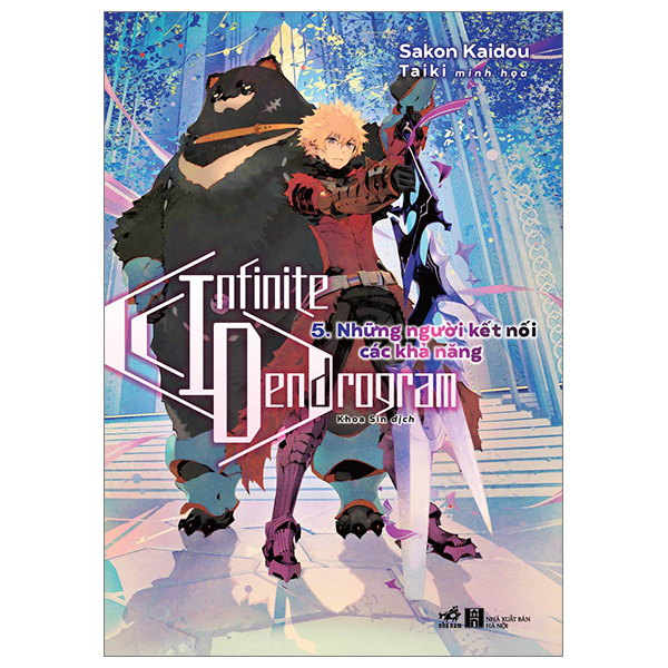 Infinite Dendrogram - Tập 5 - Những Người Kết Nối Các Khả Năng