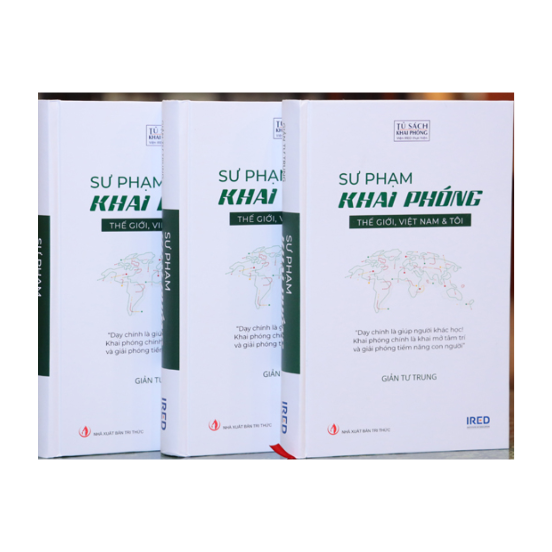 Sư phạm khai phóng: Thế giới, Việt Nam &amp; tôi