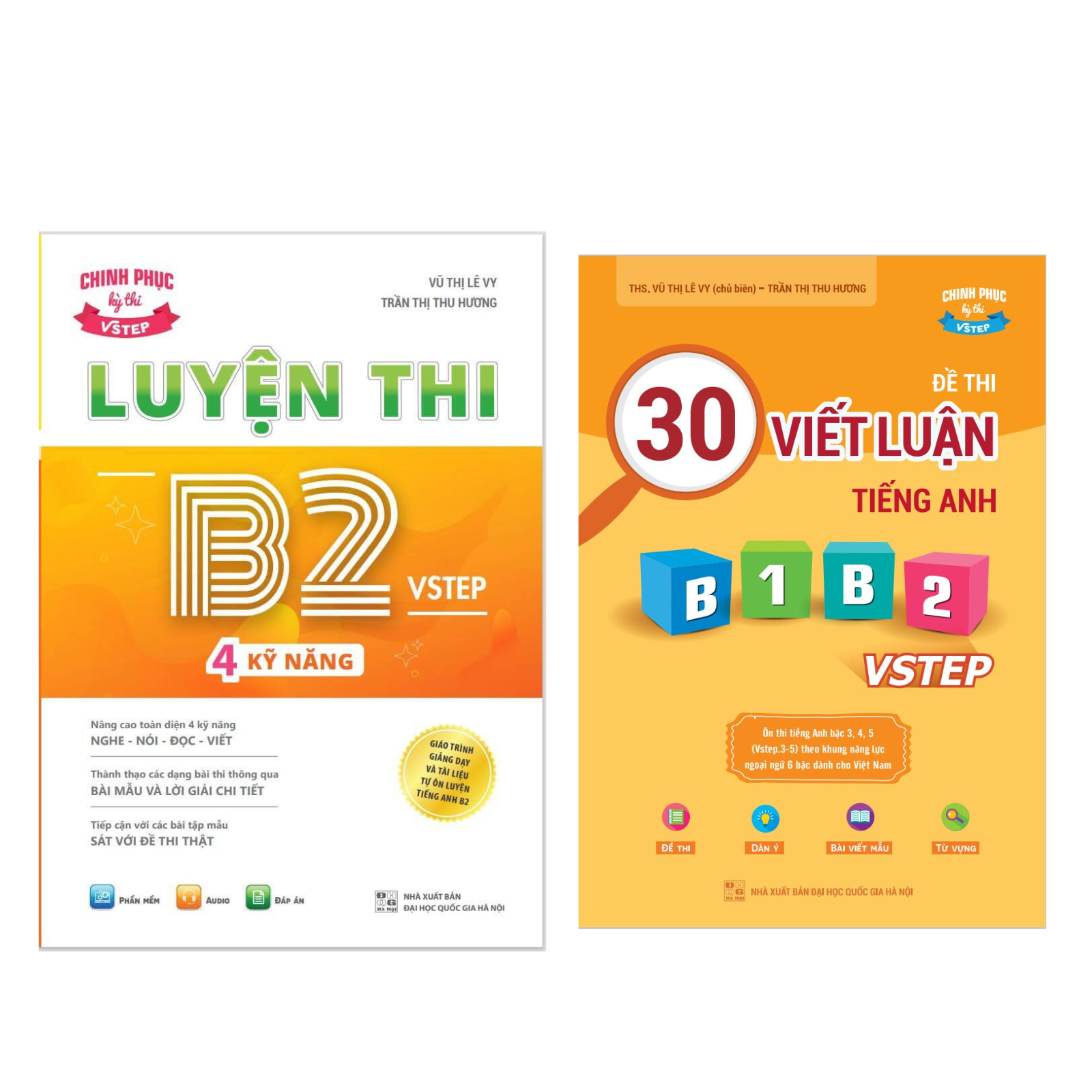 Combo 2 sách luyện thi B2 Vstep: Sách luyện thi B2 Vstep 4 kỹ năng và sách 30 đề thi viết luận tiếng Anh B1, B2 Vstep – ôn thi chứng chỉ tiếng Anh bậc 4 khung năng lực Ngoại ngữ 6 bậc dành cho Việt Nam