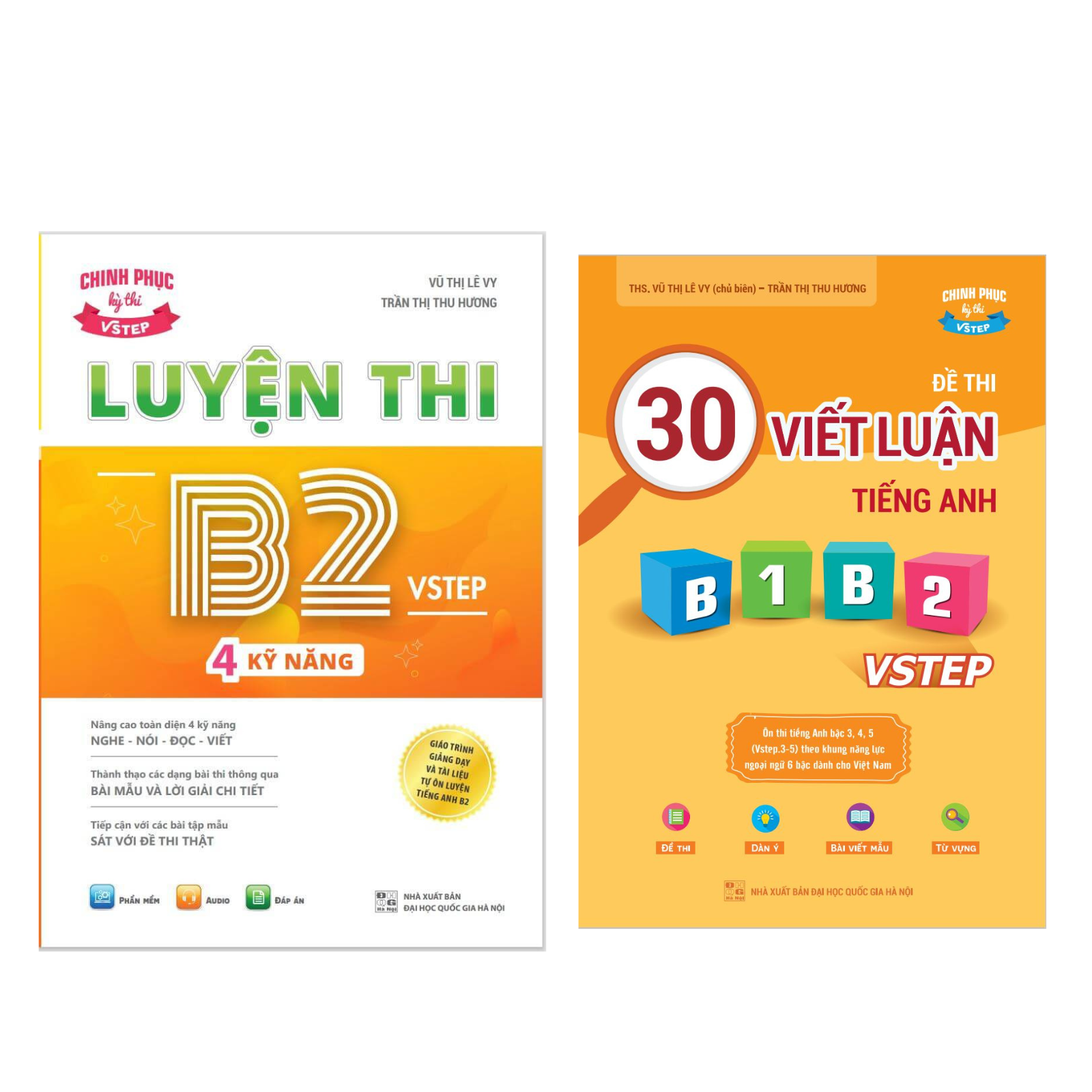 Combo 2 sách luyện thi B2 Vstep: Sách luyện thi B2 Vstep 4 kỹ năng và sách 30 đề thi viết luận tiếng Anh B1, B2 Vstep – ôn thi chứng chỉ tiếng Anh bậc 4 (bằng B2 tiếng Anh) khung năng lực Ngoại ngữ 6 bậc dành cho Việt Nam