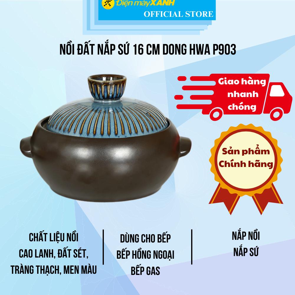 Nồi đất nắp sứ 16 cm Dong hwa P903 - Hàng Chính Hãng