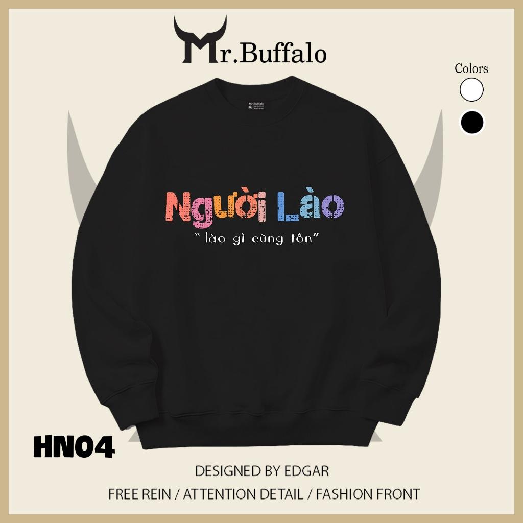 Áo sweater thu đông form rộng in hình hài hước "Người Lào" Mr.buffalo - [HN07] Áo Đen