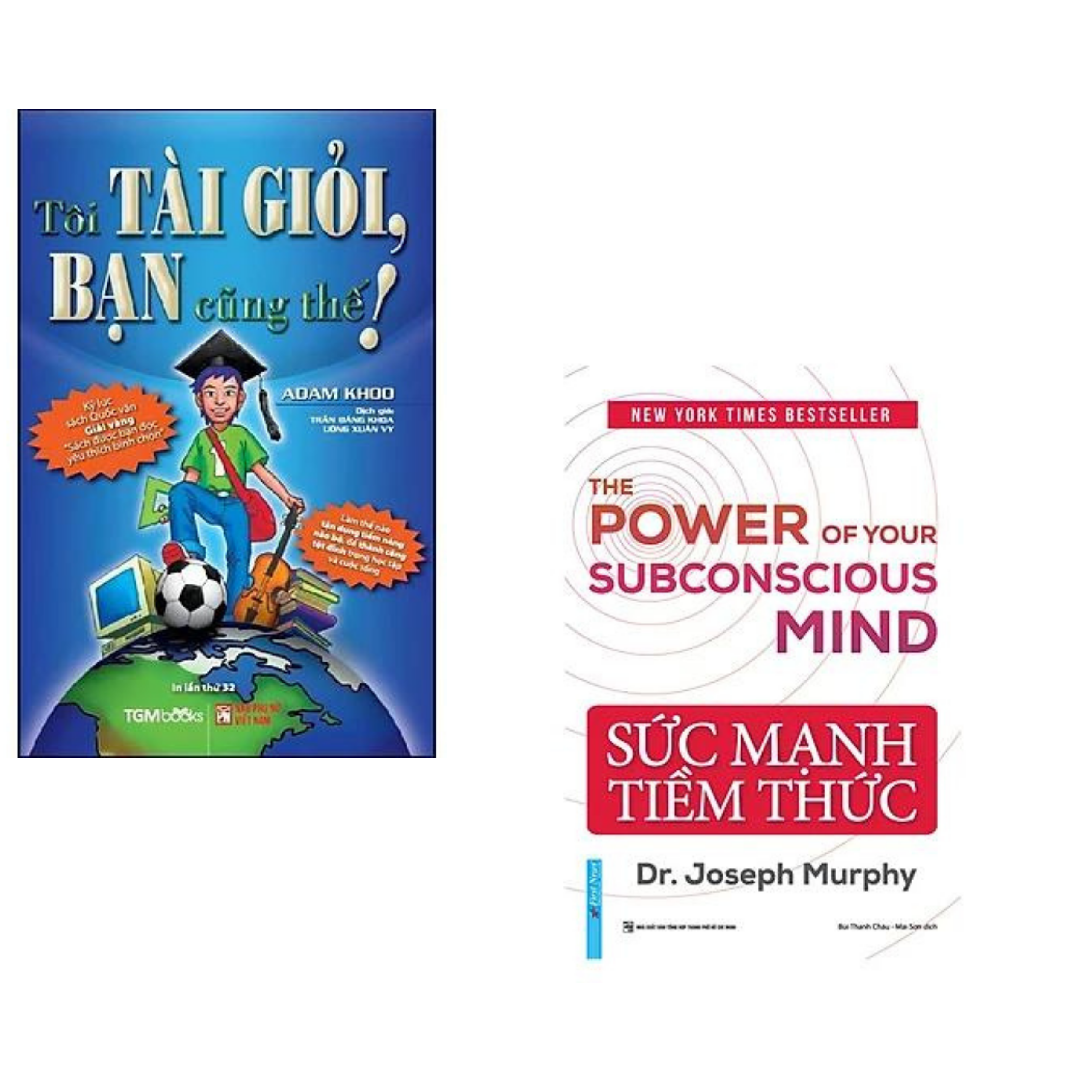 Combo Thay Đổi Tư Duy - Đạt Mục Tiêu: Tôi Tài Giỏi - Bạn Cũng Thế + Sức Mạnh Tiềm Thức / Truyền Cảm Hứng và Tạo Động Lực Cho Người Đọc
