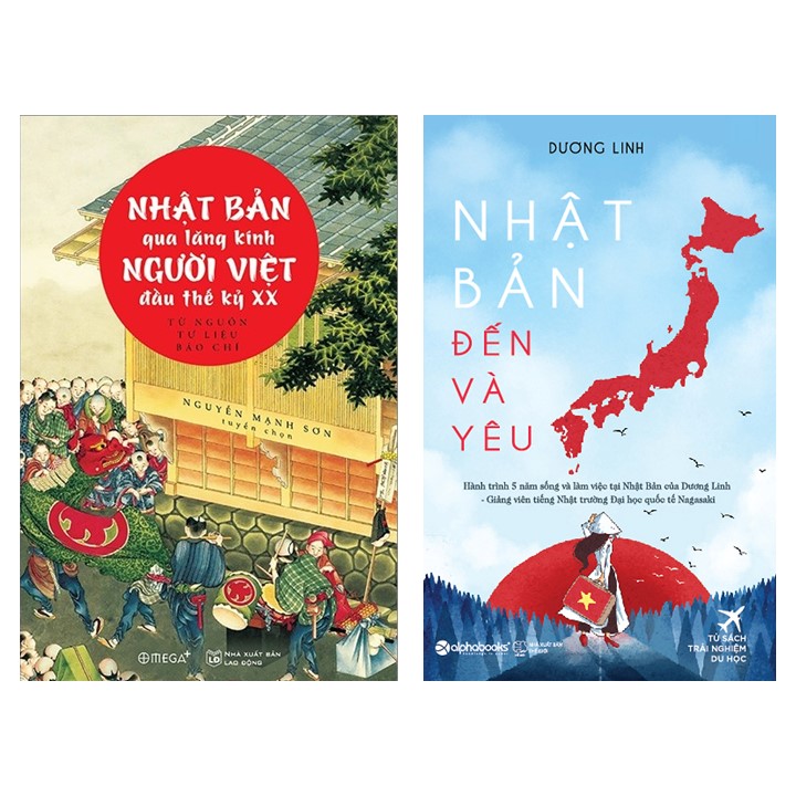 Combo Sách: Nhật Bản Qua Lăng Kính Người Việt Đầu Thế Kỷ XX + Nhật Bản Đến Và Yêu