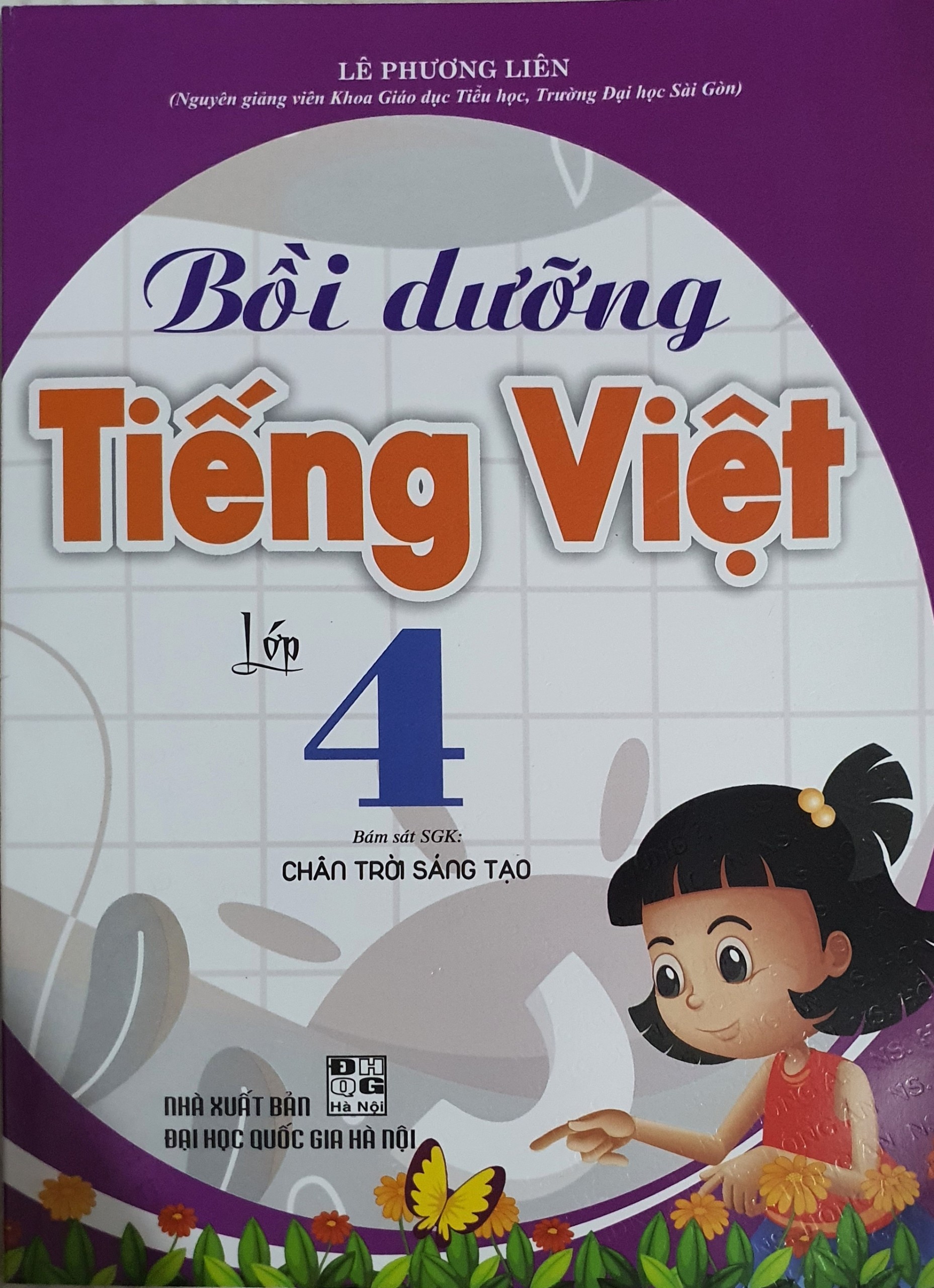 Bồi Dưỡng Tiếng Việt Lớp 4 (Bám Sát SGK Chân Trời Sáng Tạo)