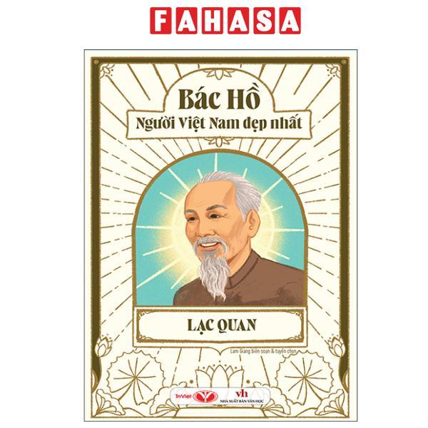 Sách - Bác Hồ - Người Việt Nam Đẹp Nhất - Lạc Quan