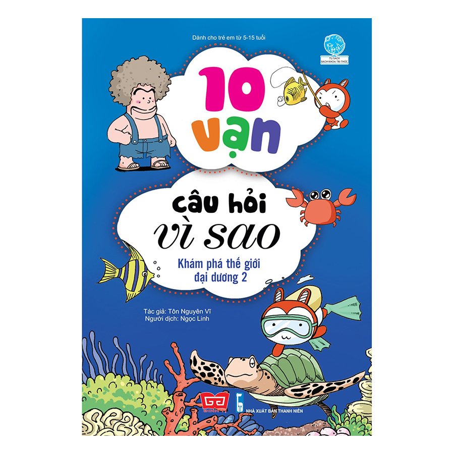 10 vạn câu hỏi vì sao - K.phá th.giới đại dương 2