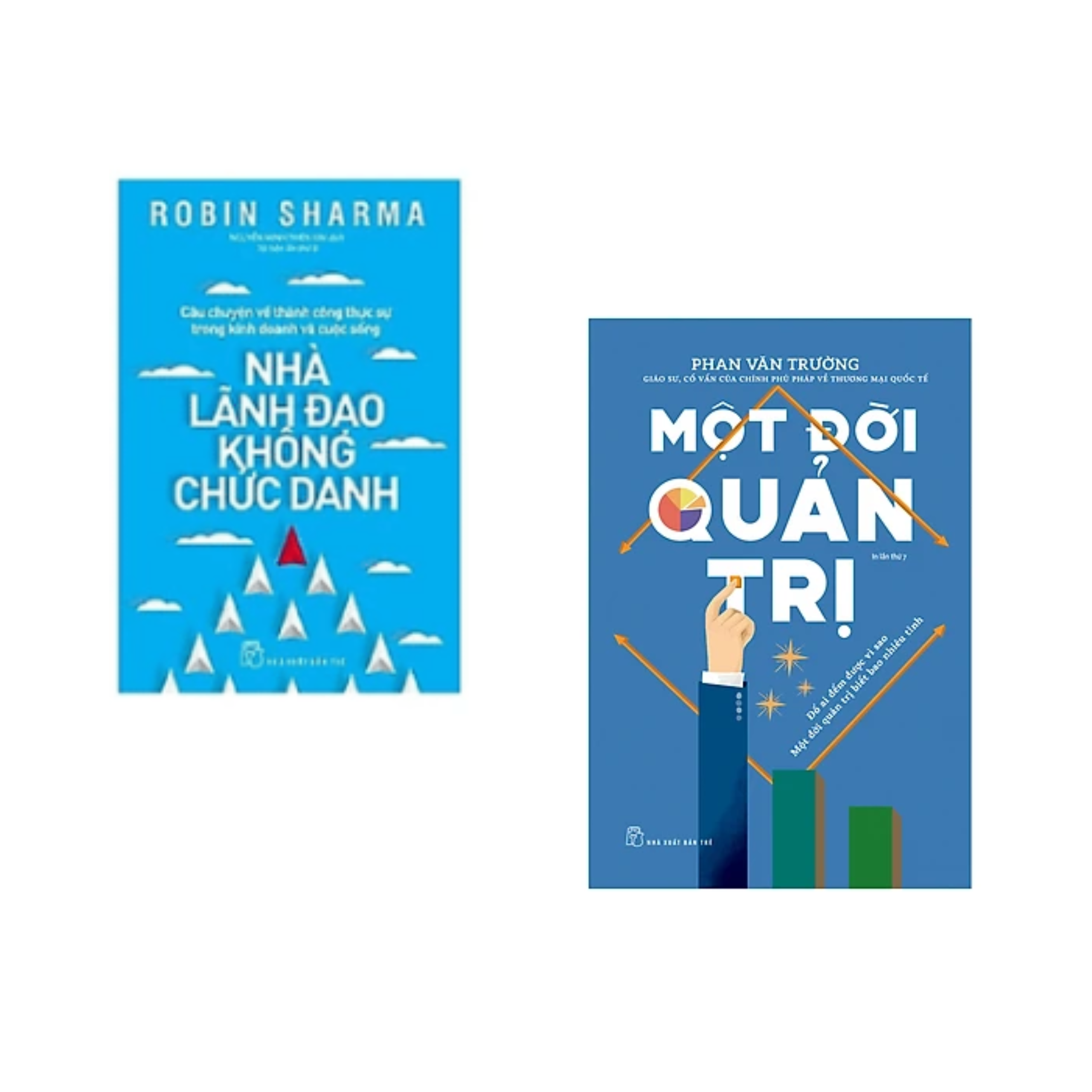 Combo sách Kinh Doanh Bán Chạy: Một Đời Quản Trị  +Nhà Lãnh Đạo Không Chức Danh- Robin Sharma/Tặng Bookmark