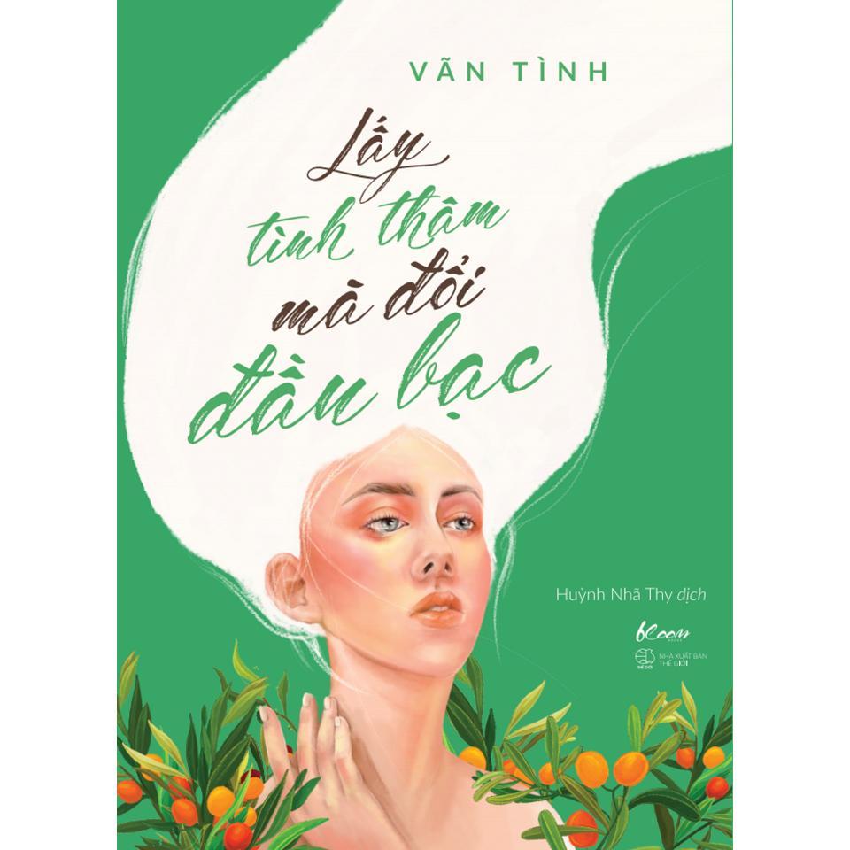 Sách - Lấy Tình Thâm Mà Đổi Đầu Bạc - AZ Việt Nam