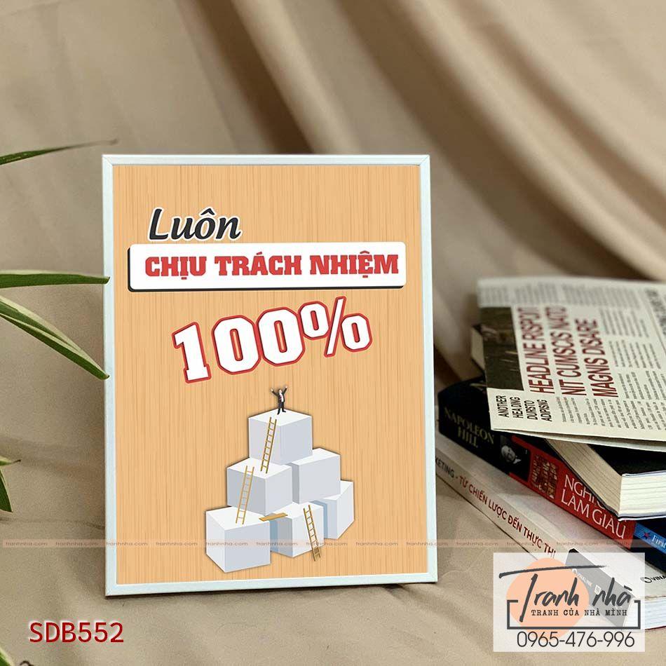 Tranh để bàn tạo động lực: Luôn chịu trách nhiệm 100% - SDB552