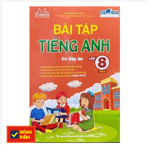 Bài Tập Tiếng Anh Lớp 8 Tập 2(Có Đáp Án)-Global Success