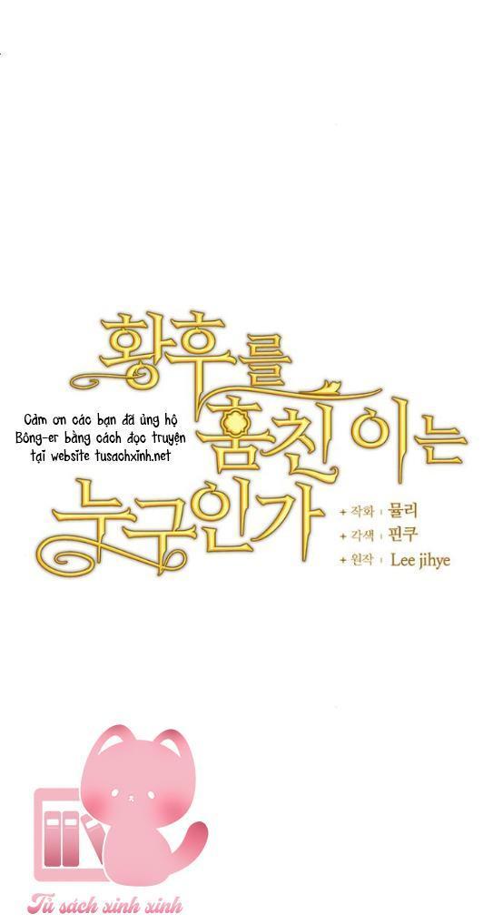 kẻ cướp đoạt hoàng hậu chapter 7 15