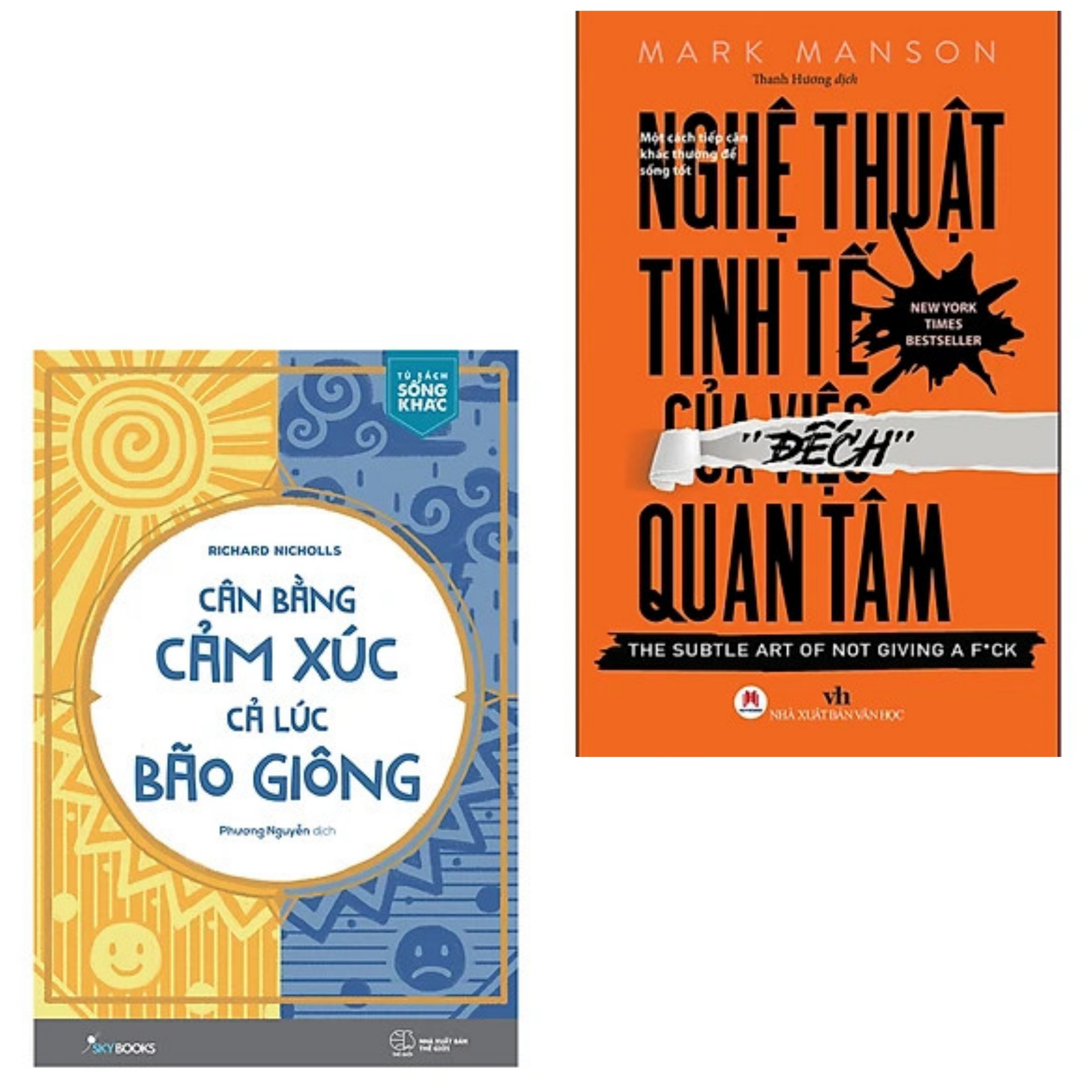Combo 2 Cuốn Sách Tư Duy - Kỹ Năng Sống Làm Thay Đổi Cuộc Đời Bạn: Nghệ Thuật Tinh Tế Của Việc "Đếch" Quan Tâm + Cân Bằng Cảm Xúc, Cả Lúc Bão Giông / Top Những Cuốn Sách Kỹ Năng Sống Bán Chạy Nhất