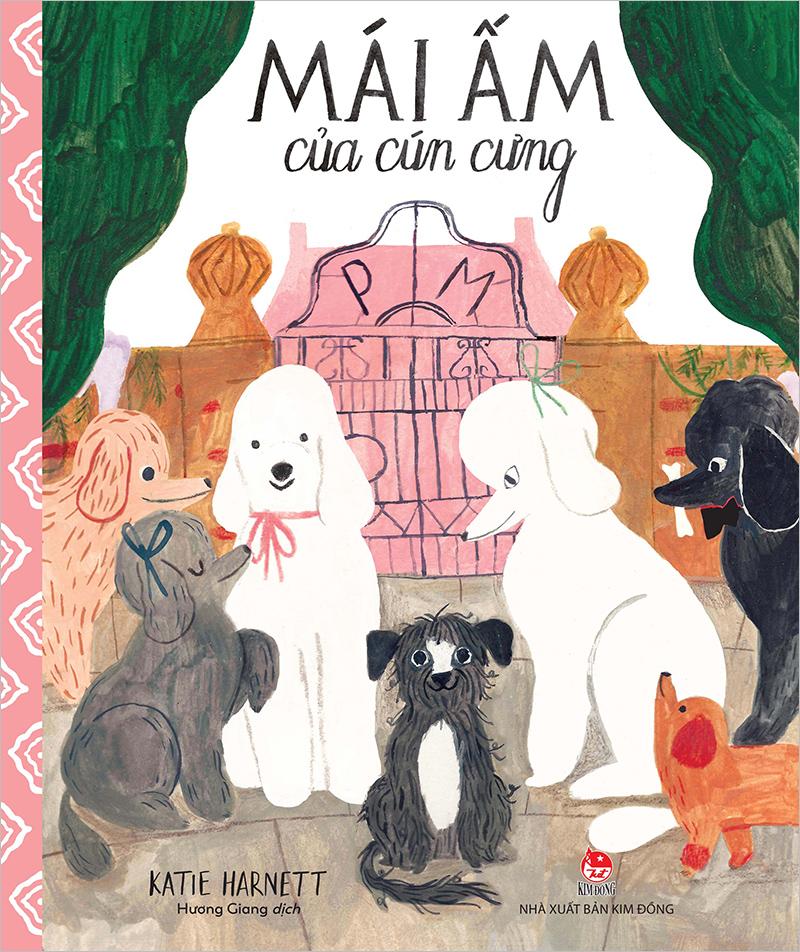 Kim Đồng - Mái ấm của cún cưng