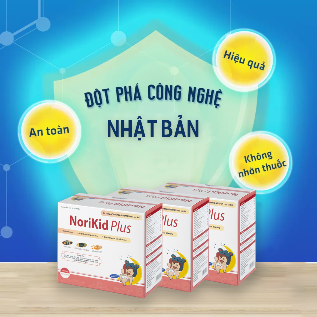 NORIKID PLUS – GIẢI PHÁP HỖ TRỢ CẢI THIỆN BIẾNG ĂN, TÁO BÓN, TĂNG SỨC ĐỀ KHÁNG Ở TRẺ 06 THÁNG -12 TUỔI