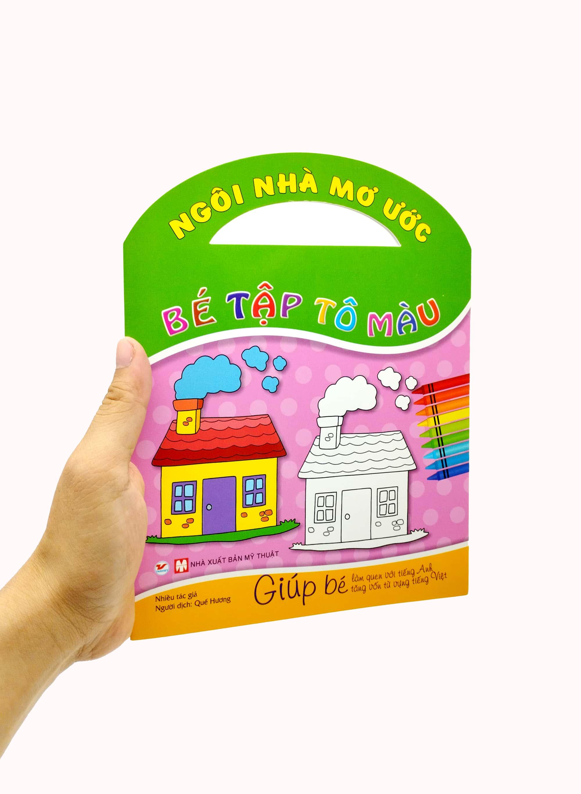 Bé Tập Tô Màu - Ngôi Nhà Mơ Ước
