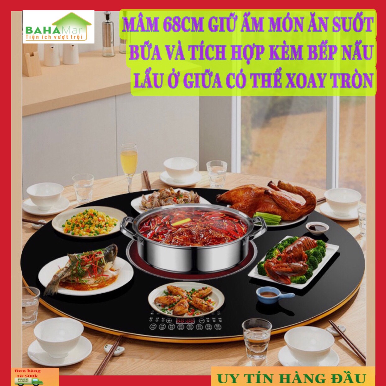 MÂM 68CM GIỮ ẤM MÓN ĂN SUỐT BỮA VÀ TÍCH HỢP KÈM BẾP NẤU LẨU Ở GIỮA CÓ THỂ XOAY TRÒN "BAHAMAR" Có thể làm chủ nhiệt độ theo ý bởi hệ thống điều khiển cảm ứng