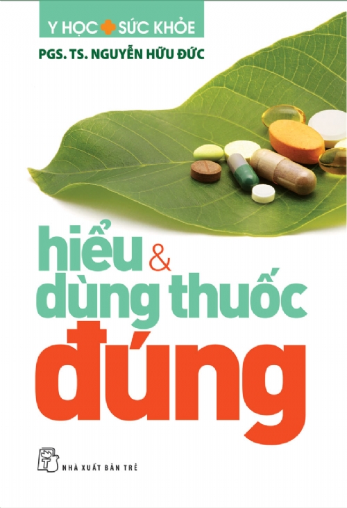 Sách Hiểu và dùng thuốc đúng