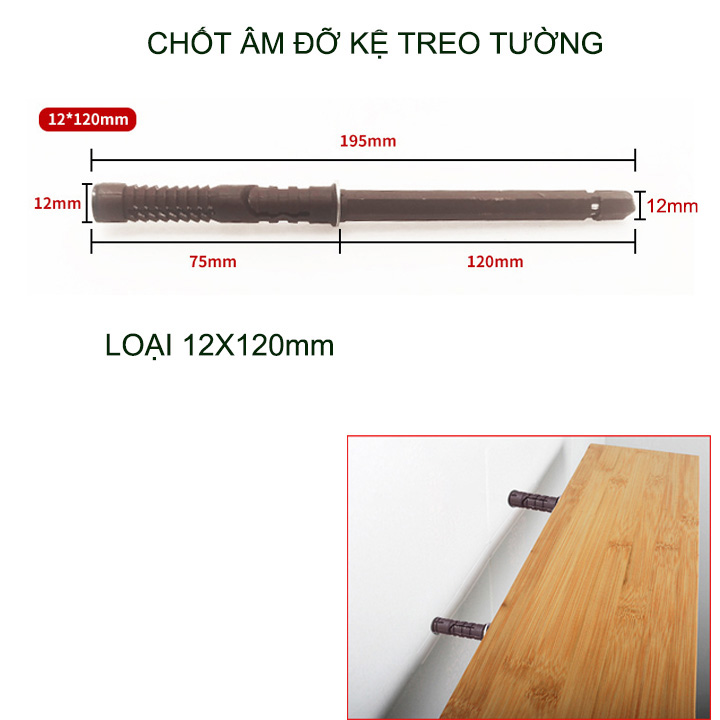 01 Chốt âm làm kệ gắn tường phi 10-12mm dài 100-120-145mm tùy chọn