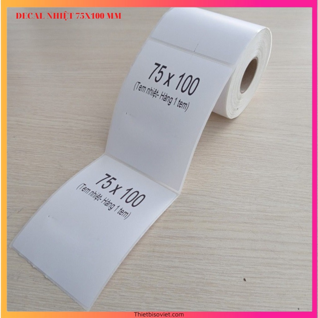 Combo 10 cuộn Decal nhiệt 75x100mm ,giấy in decal 75x100mm in vận đơn hàng TMDT,Tiki, GHN, GHTK...