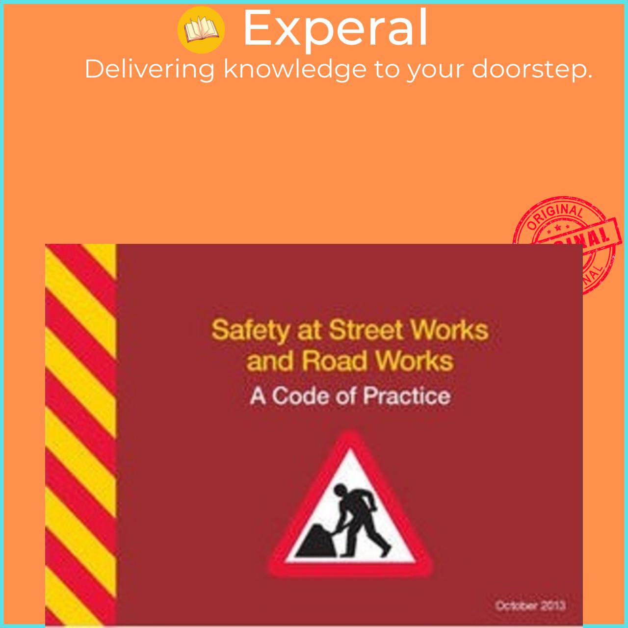 Sách - Safety at street works and road works : a code by Great Britain: Department for Transport (UK edition, paperback)