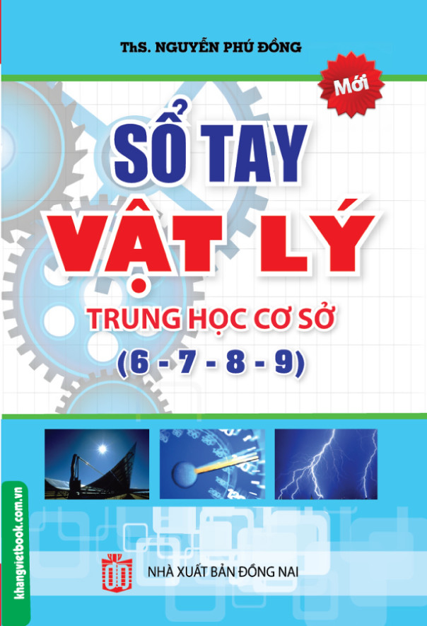 Sổ Tay Vật Lý THCS Lớp 6, 7, 8, 9