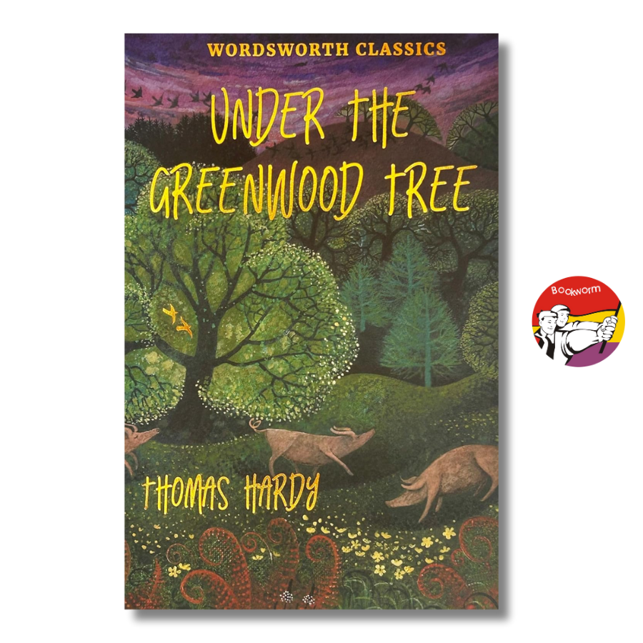 Sách - Under the Greenwood Tree (Wordsworth Classics) by Thomas Hardy | English Romance Book