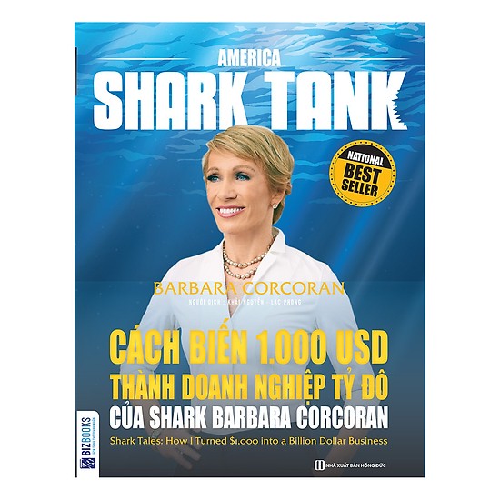 America Shark Tank: Cách Biến 1.000 USD Thành Doanh Nghiệp Tỷ Đô Của Shark Barbara Corcoran (Tặng kèm Bookmark PL)