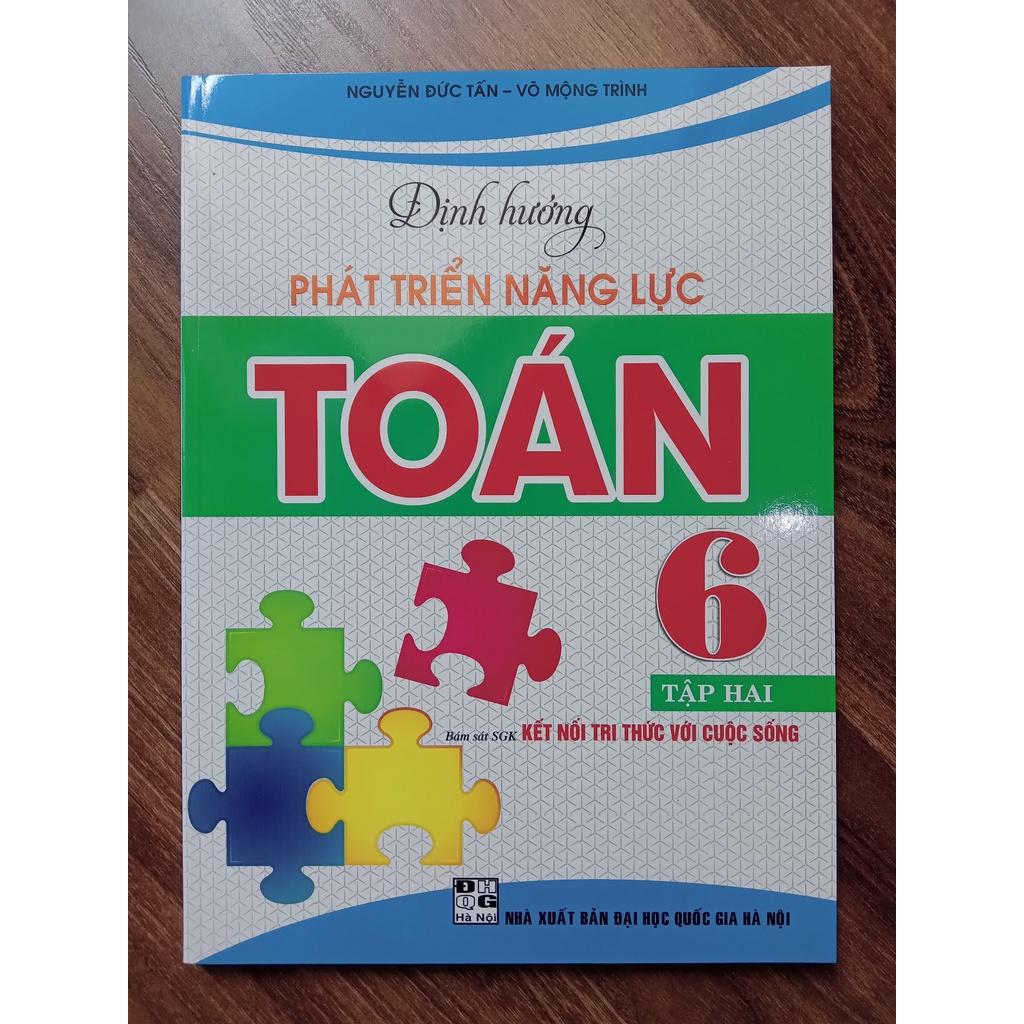 Sách - Combo Định Hướng Phát Triển Năng Lực Toán 6 - Bám Sát SGK Kết Nối Tri Thức Với Cuộc Sống