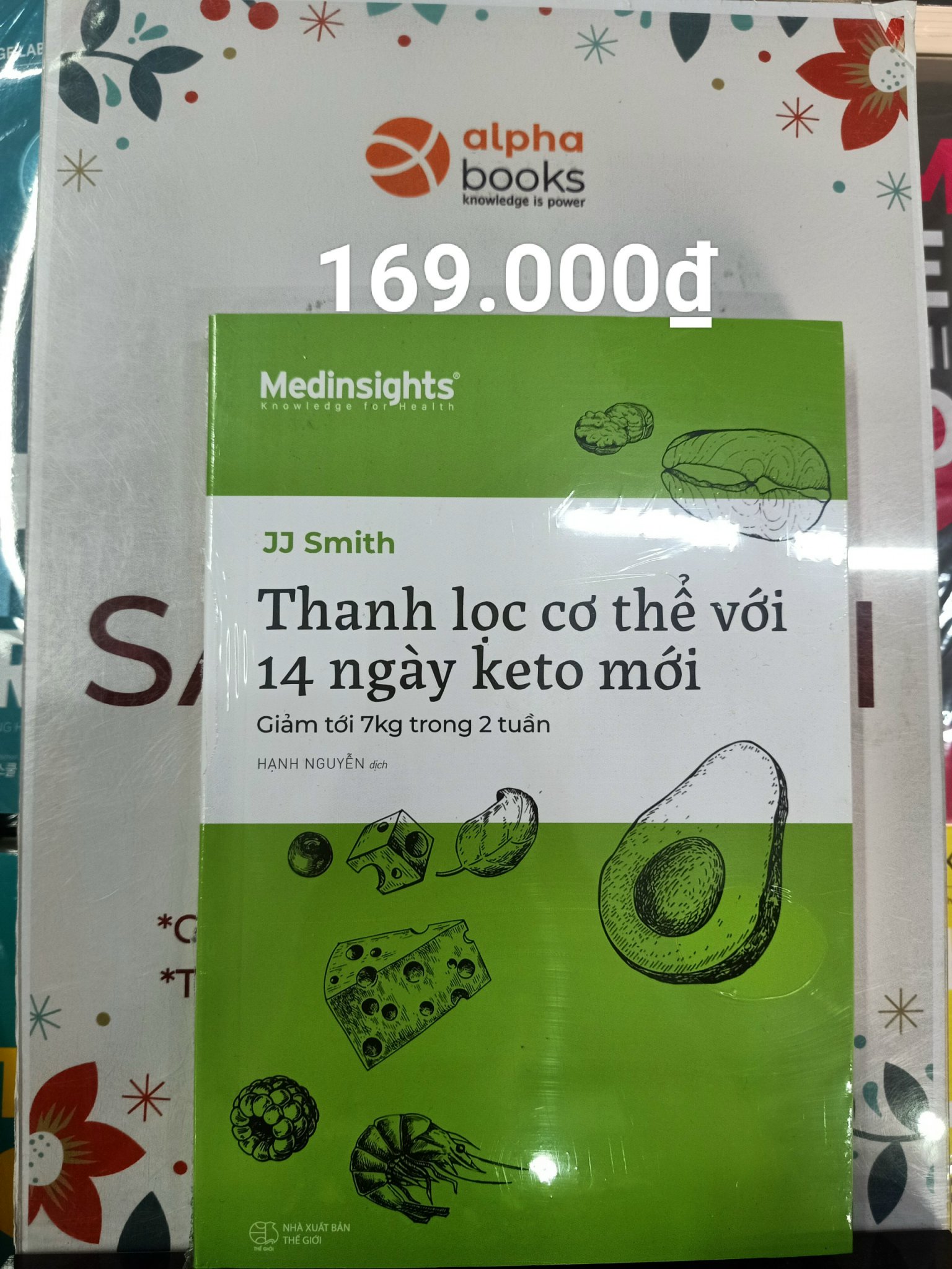 Thanh Lọc Cơ Thể Với 14 Ngày Keto Mới - Giảm Tới 7Kg Trong 2 Tuần - Jj Smith (bìa mềm)
