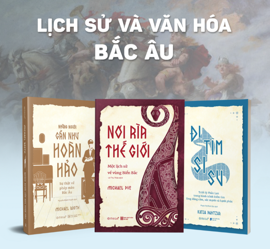 Bộ Sách Lịch Sử Và Văn Hóa Bắc Âu: Đi Tìm Sisu + Nơi Rìa Thế Giới + Những Người Gần Như Hoàn Hảo - Bản Quyền