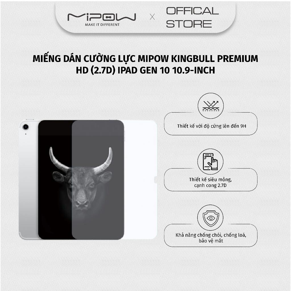 Miếng dán cường Mipow Kingbull Premium HD cho iPad Gen 10 10.9 inch- Hàng chính hãng