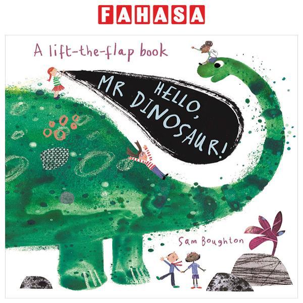 Sách ngoại văn: A Lift The Flat Book - Hello, Mr Dinosaur!