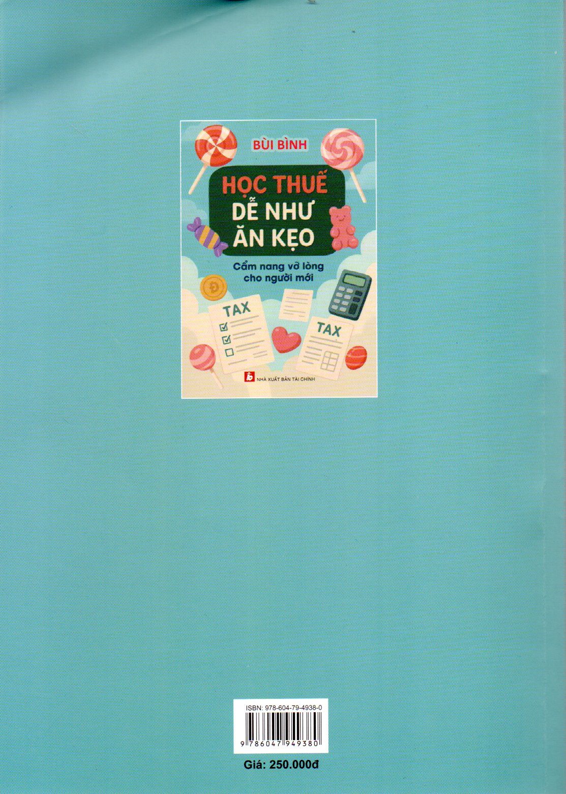 HỌC THUẾ DỄ NHƯ ĂN KẸO-CẨM NANG VỠ LÒNG CHO NGƯỜI MỚI