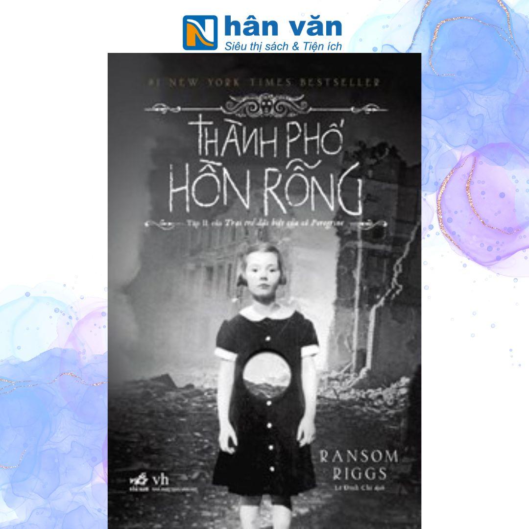 Thành Phố Hồn Rỗng - Trại trẻ đặc biệt của cô Peregrine Phần II