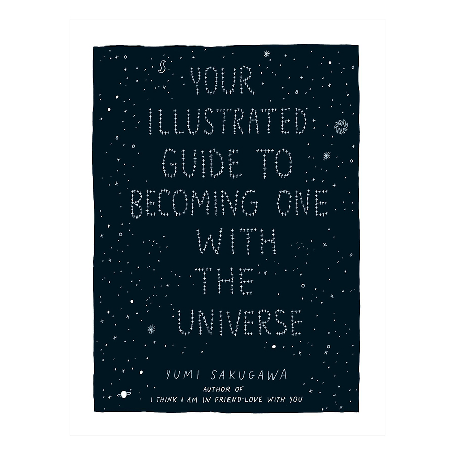 Your Illustrated Guide To Becoming One With The Universe