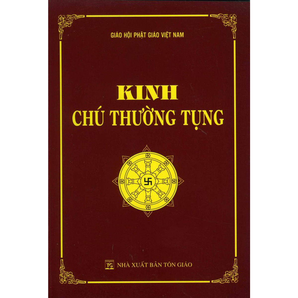 Kinh Chú Thường Tụng (Quang Bình) (Tái Bản)