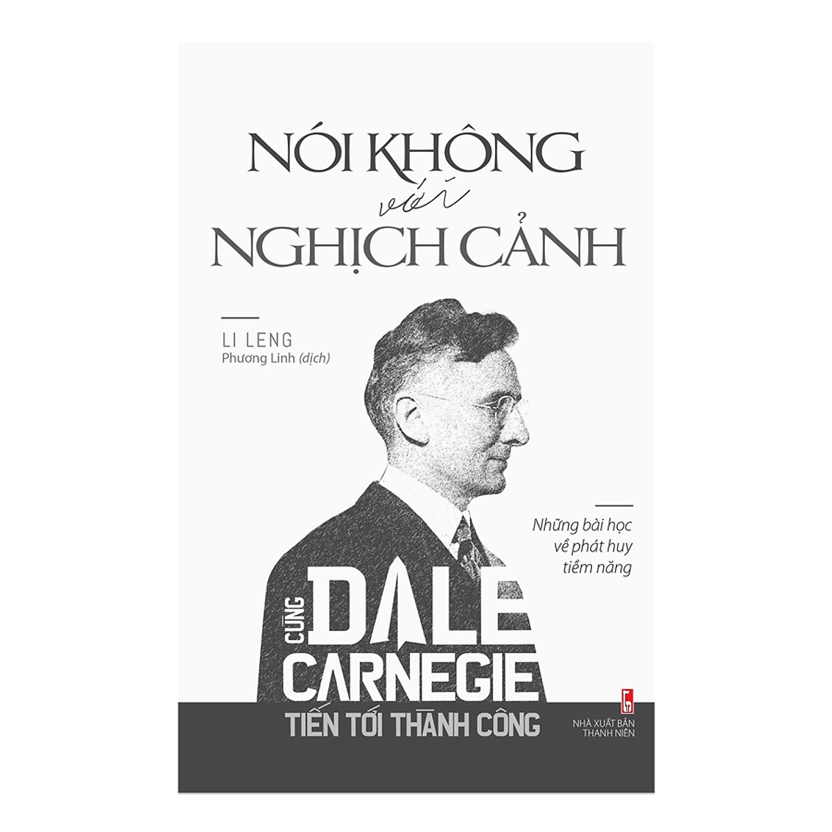 Bộ Cùng Dale Carnegie Tiến Tới Thành Công (Tặng kèm móc khóa ngẫu nhiên)