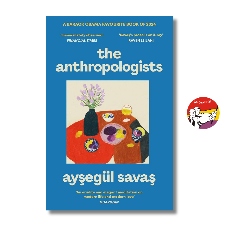 Sách - The Anthropologists by Aysegül Savas | Literary Fiction / Romance / Ngoại văn Nhập khẩu UK