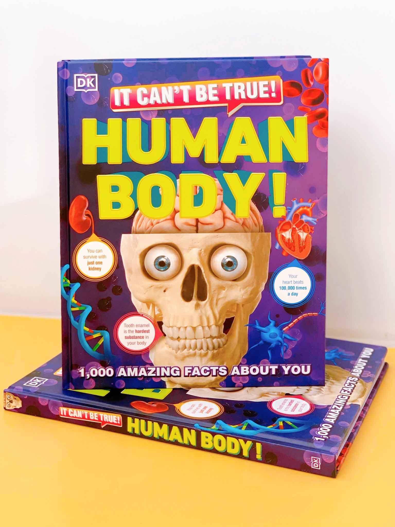 It Can't Be True! Human Body! : 1,000 Amazing Facts About You