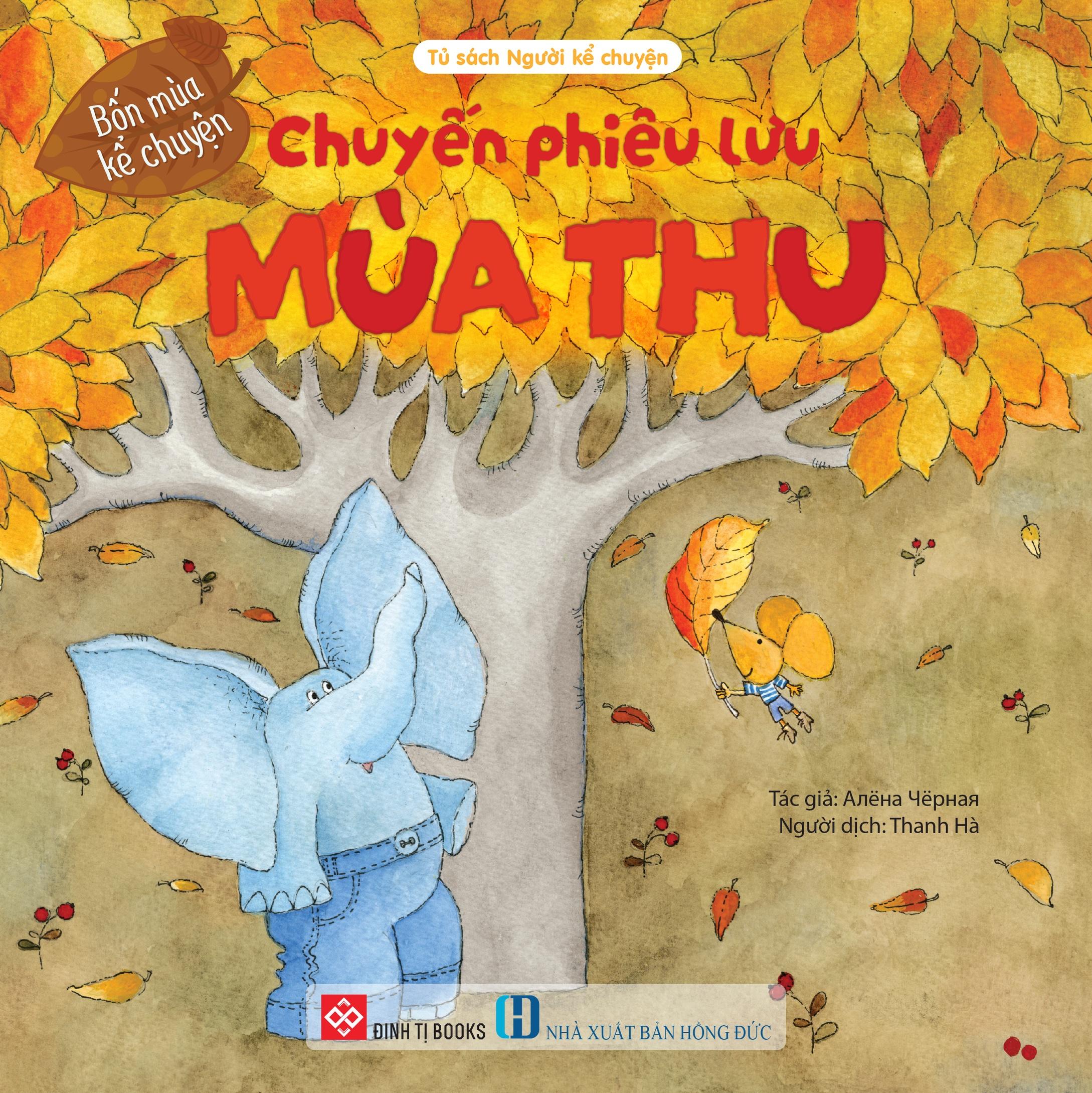 Sách - Bốn Mùa Kể Chuyện - Chuyến Phiêu Lưu Mùa Thu