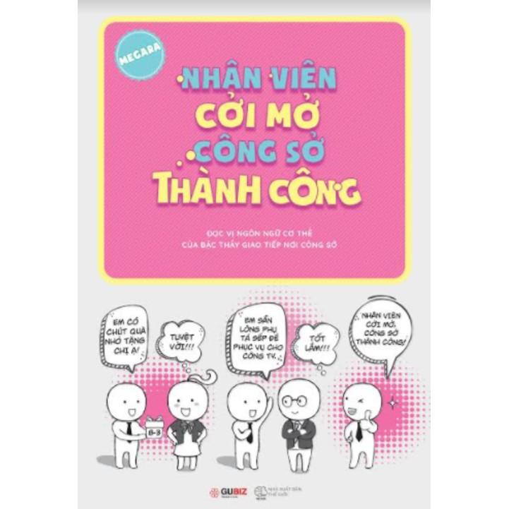 Sách - Nhân Viên Cởi Mở Công Sở Thành Công (tặng kèm bookmark)