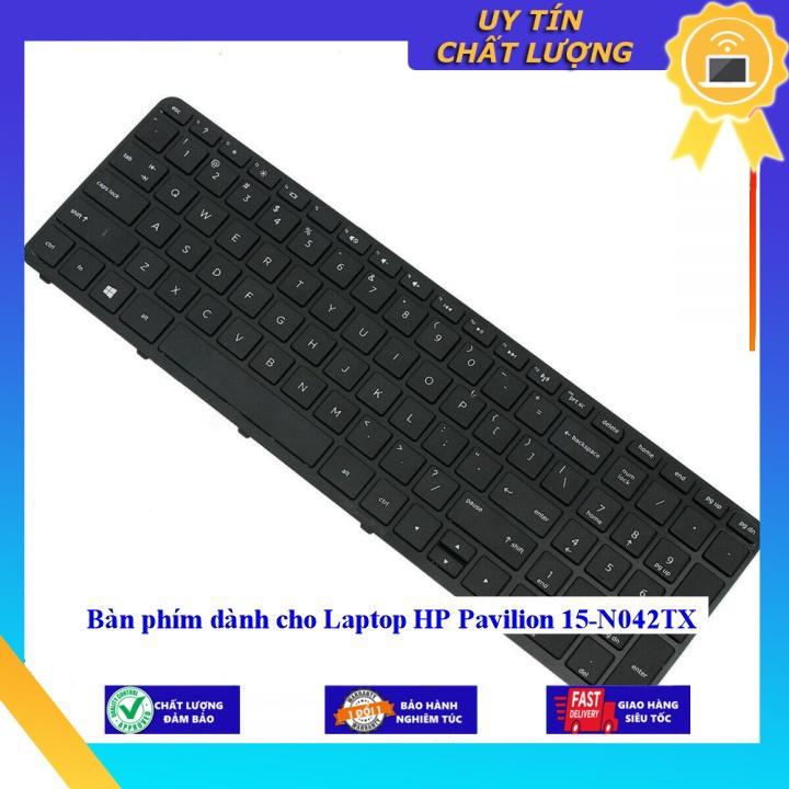 Bàn phím dùng cho Laptop HP Pavilion 15-N042TX - Hàng Nhập Khẩu New Seal