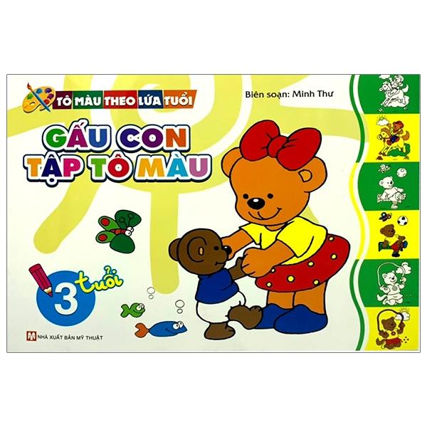 Tô Màu Theo Lứa Tuổi - Gấu Con Tập Tô Màu