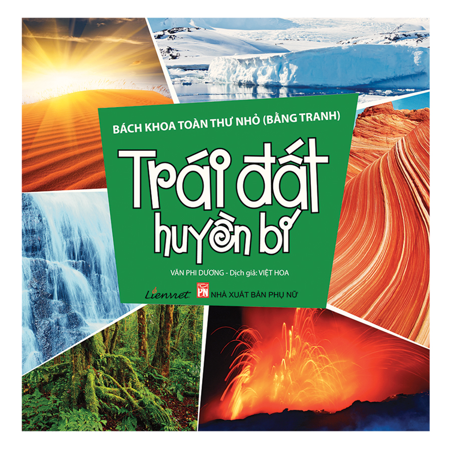 Bách Khoa Toàn Thư Nhỏ - Trái Đất Huyền Bí