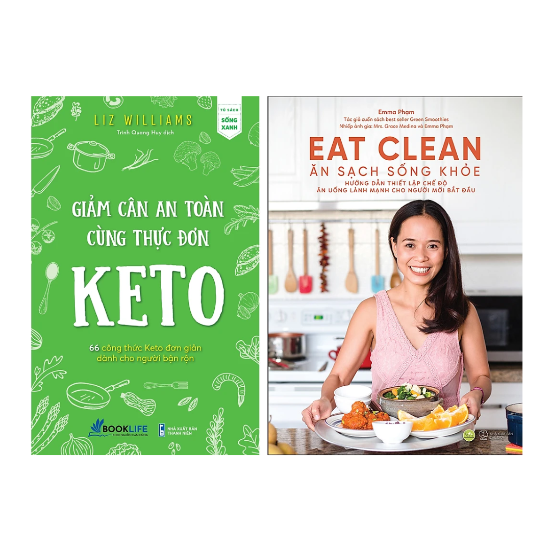 Combo 2 Cuốn: Giảm Cân An Toàn Cùng Thực Đơn Keto + Eat Clean - Ăn Sạch Sống Khỏe 