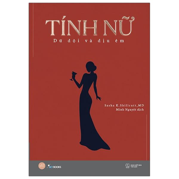 Tính Nữ - Dữ Dội và Dịu Êm