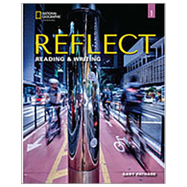 Reflect Reading & Writing 1: Student's Book With Online Practice And Student's eBook