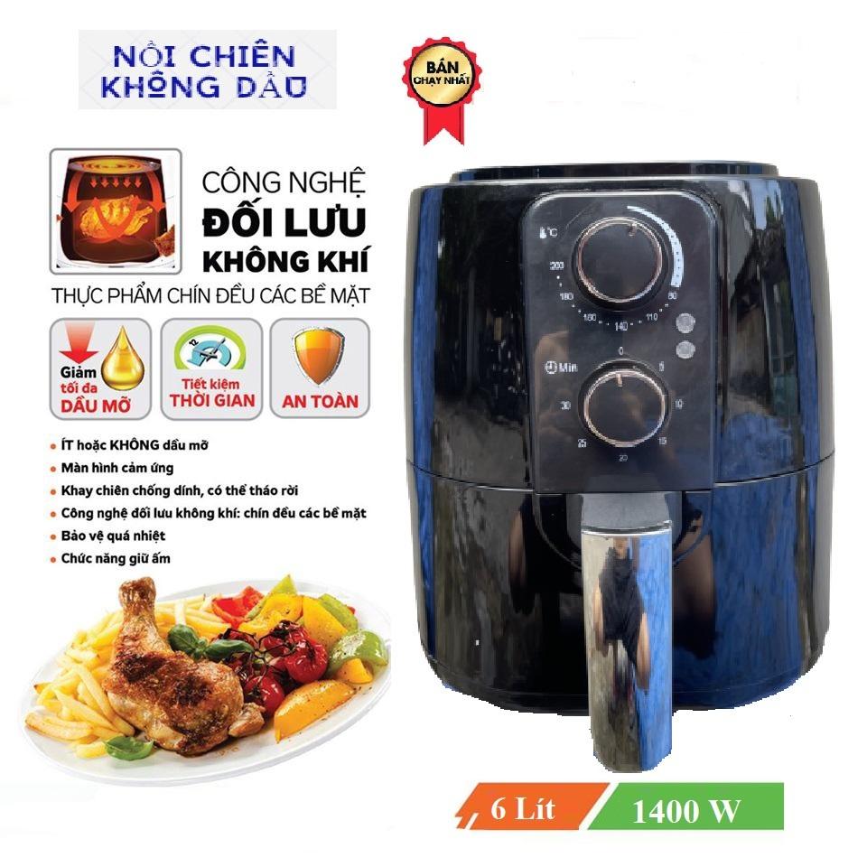 Nồi chiên không dầu 5L / 6L - Bảo hành 6 tháng